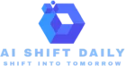 AI Shift Daily